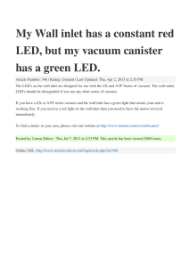 My Wall inlet has a constant red LED, but my vacuum canister has a