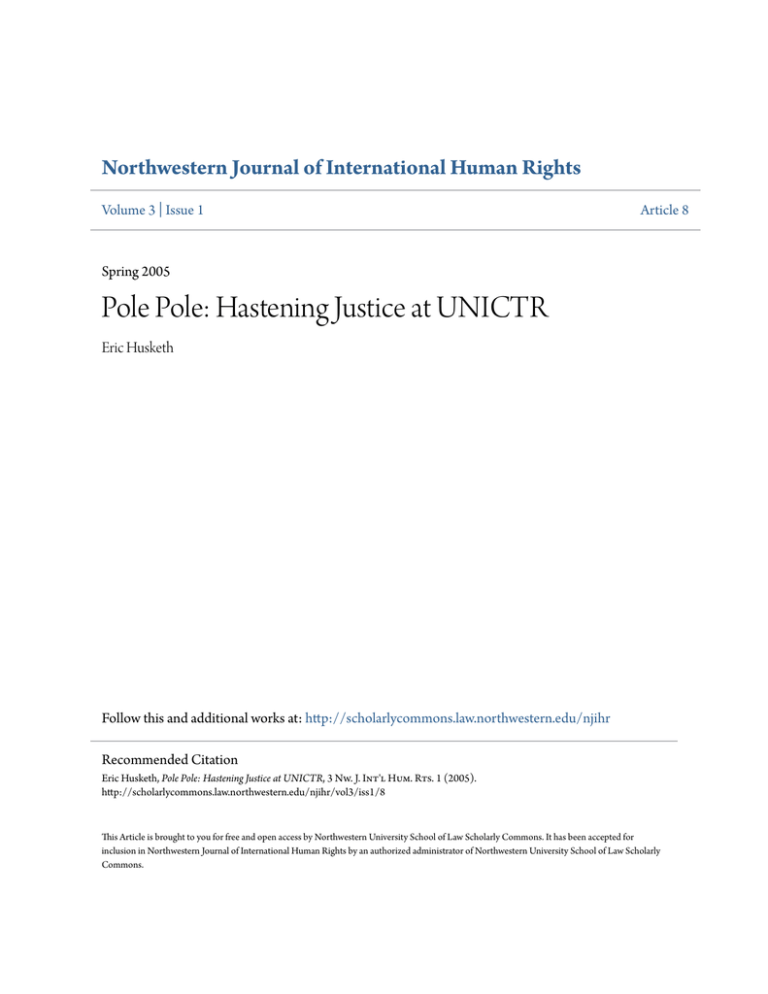 Pole Pole Hastening Justice At UNICTR
