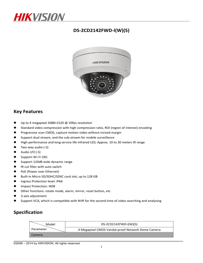 DS-2CD2142FWD-I(W)(S) Key Features Specification