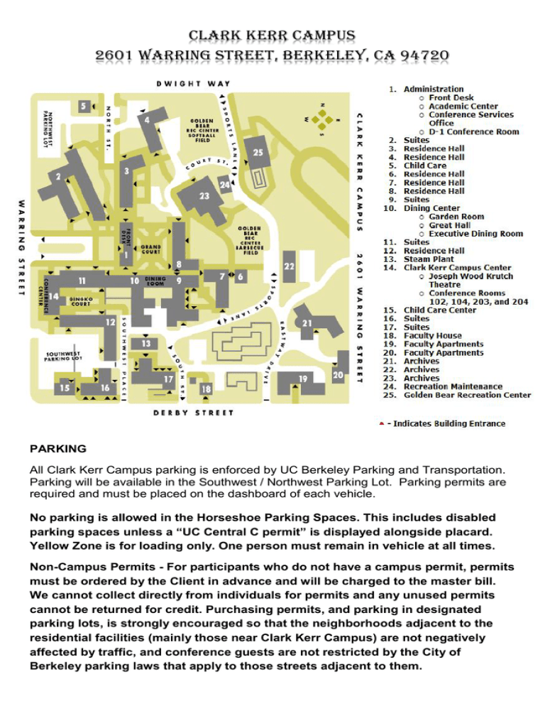 Clark Kerr Campus Map Clark Kerr Campus 2601 Warring Street, Berkeley, Ca 94720