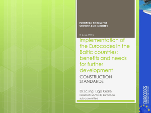 Implementation of the Eurocodes in the Baltic countries: benefits and