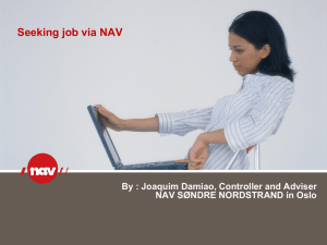 Joaquim Damiao, Seeking job via NAV