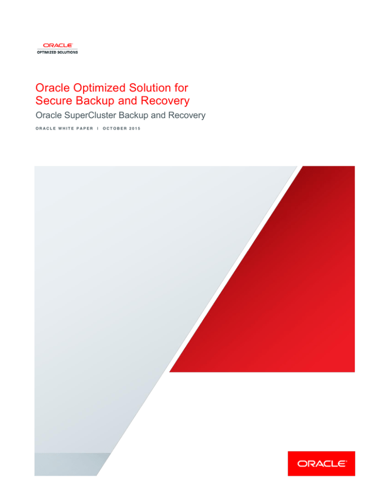 Oracle Optimized Solution For Secure Backup And Recovery Oracle