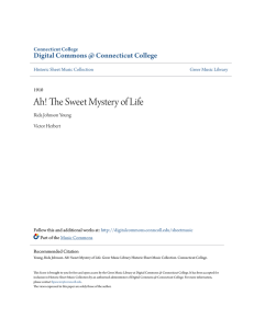 Ah! The Sweet Mystery of Life - Digital Commons @ Connecticut