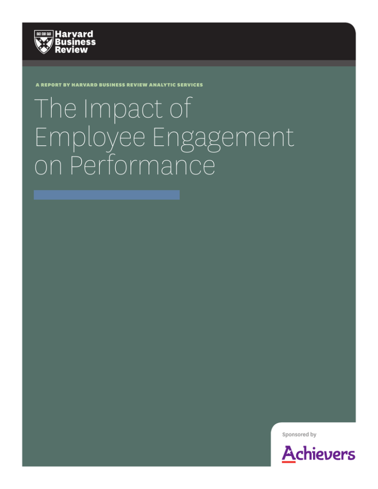 The Impact Of Employee Engagement On Performance