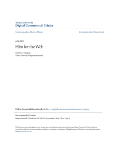 Film for the Web - Digital Commons @ Trinity