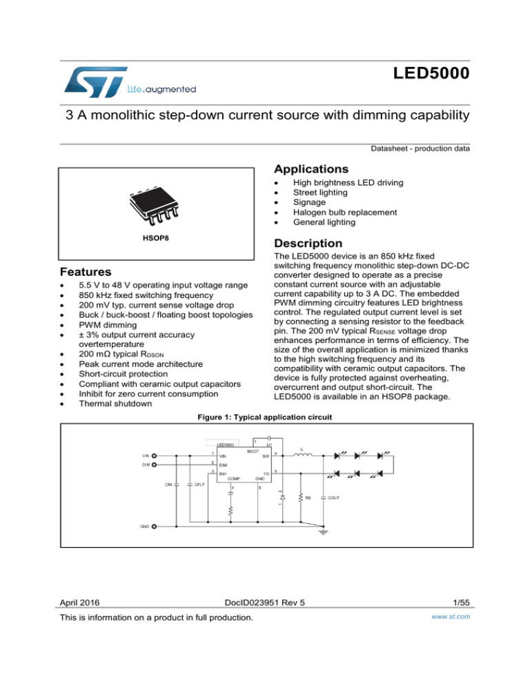 3 A monolithic stepdown current source with dimming capability