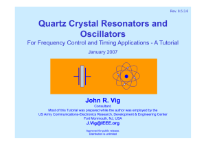 Quartz Crystal Resonators & Oscillators Tutorial