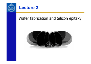 Wafer fabrication and Silicon epitaxy