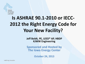 Is ASHRAE 90.1-2010 or IECC- 2012 the Right Energy Code for