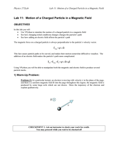 Lab 11: Motion of a Charged Particle in a Magnetic Field