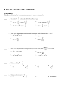 H. Pre-Calc: 7.1 - 7.5 REVIEW, Trigonometry