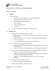 CENTRIFUGAL WATER CHILLERS Revised 4/30/2015 23 64 16