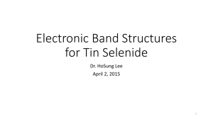 Electronic Band Structures for Tin Selenide
