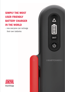 SIMPLY THE MOST USER FRIENDLY BATTERY CHARGER IN