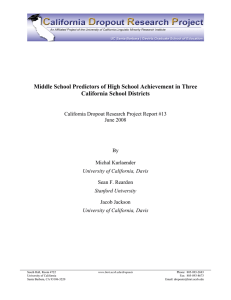 Middle School Predictors of High School Achievement in Three
