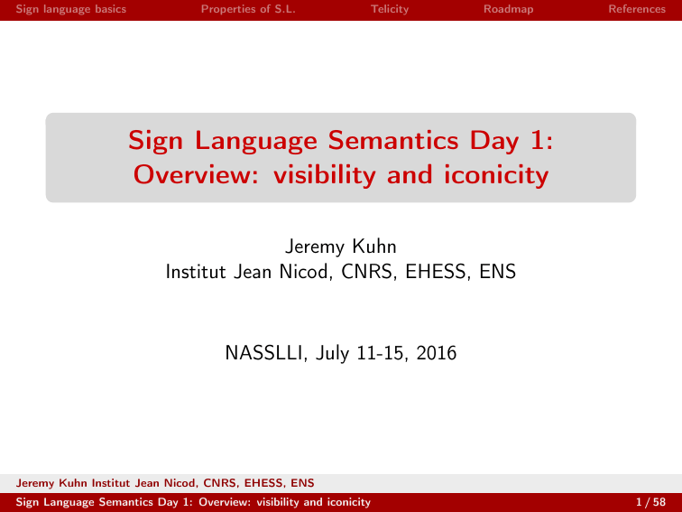 Sign Language Semantics