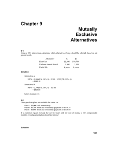 Mutually Exclusive Alternatives: Problem Set