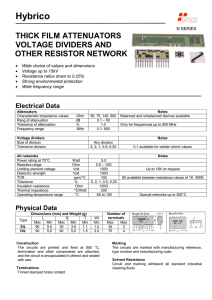 thick film attenuators voltage dividers and other resistor