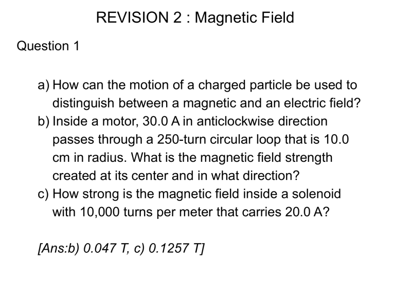 Practice Problems Magnetic Field Practice Problems Magnetic Field