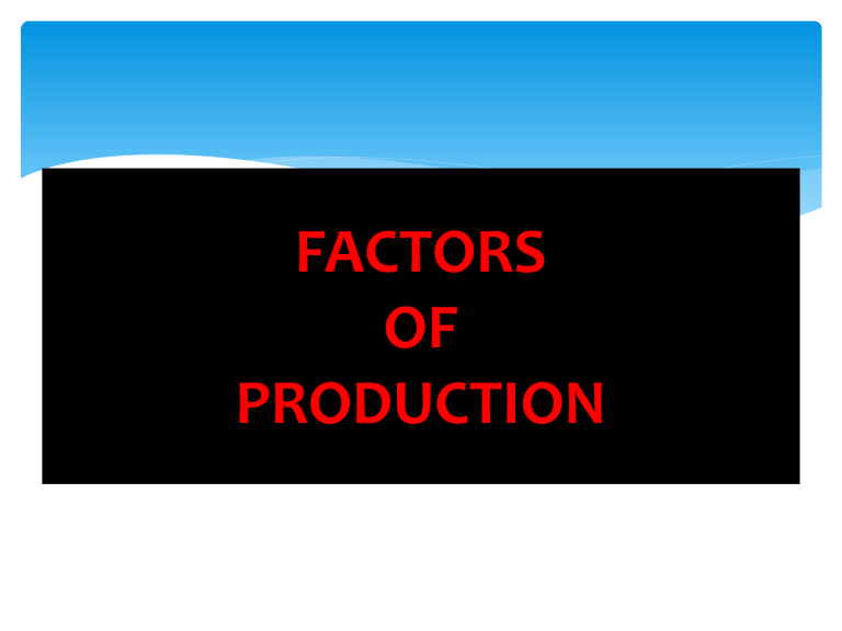 Significance Of Mobility Of Factors Of Production