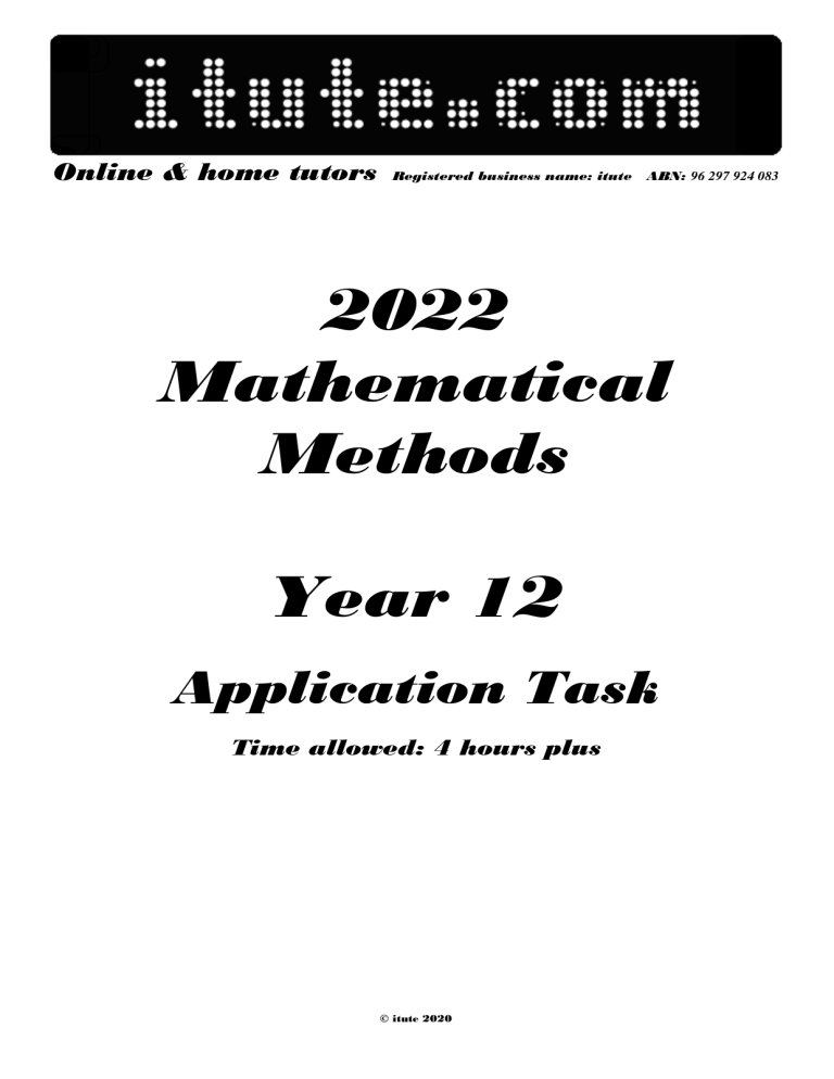 2022-Mathematical-Methods-Year-12-Application-Task