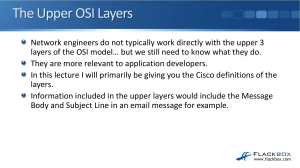 Upper OSI Layers: Application, Presentation, Session