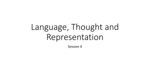 Language, Thought & Representation Presentation
