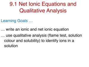 Net Ionic Equations & Qualitative Analysis