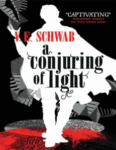 A Conjuring of Light, V E Schwab