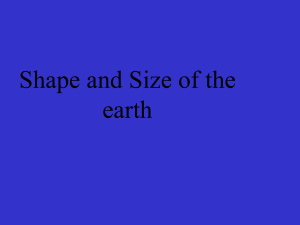 Earth's Shape & Size: Evidence & Models