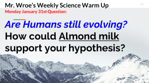 Human Evolution & Almond Milk Worksheet