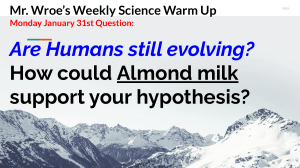 Human Evolution & Almond Milk Worksheet