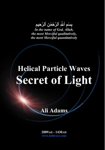 Helical Particle Waves: Secret of Light