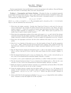 Econ 101A Midterm Exam: Consumption & Leisure