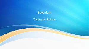 Selenium Testing in Python Presentation