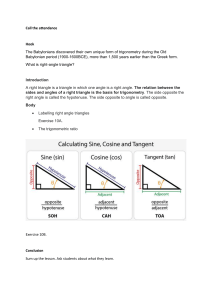 Trigonometry: Right Triangles & Ratios (Sine, Cosine, Tangent)