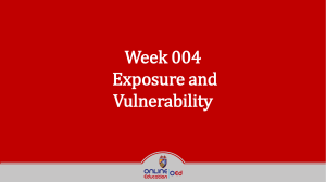 Week 004-Presentation Exposure and Vulnerability 2
