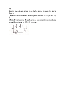 Problemas de Capacitores: Cálculo y Carga