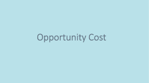 Opportunity Cost Explained: Definition, Examples, and Limitations
