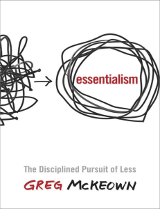 Essentialism  The Disciplined Pursuit of Less ( PDFDrive )