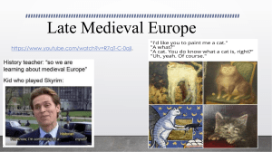 Late Medieval Europe: Famine, Plague, and War