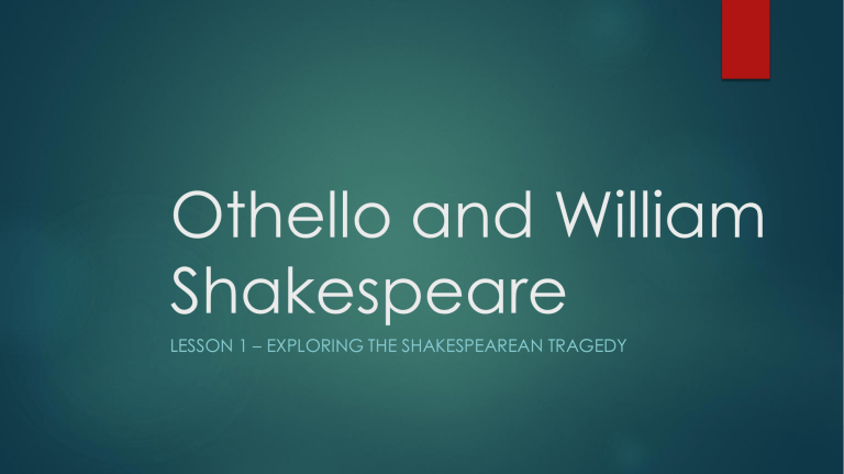 Othello And William Shakespeare - Setting