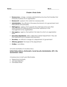Chapter 6 Study Guide: Bureaucracy & US Government