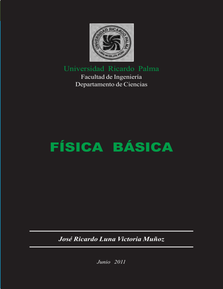 1. Física Básica Autor José Ricardo Luna Victoria Muñoz