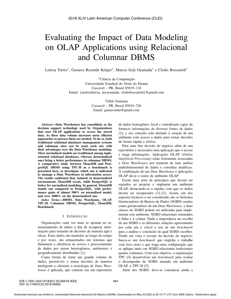 Evaluating the Impact of Data Modeling on OLAP Applications using