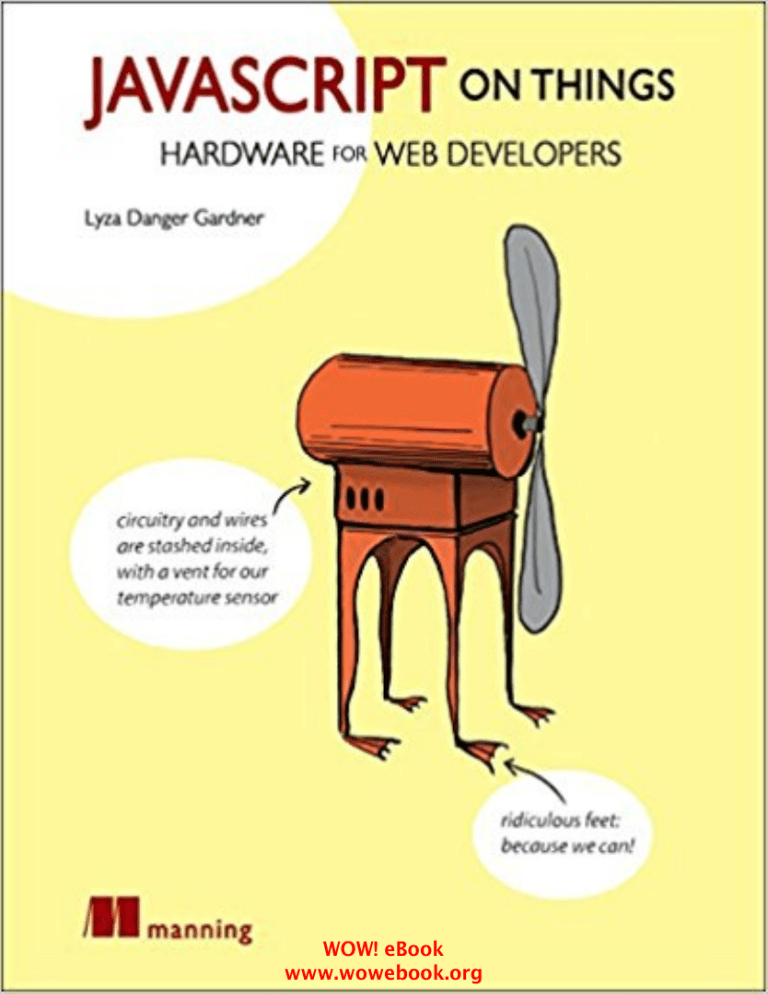 Rick Waldron Lyza Danger Gardner JavaScript On Things Hardware For 