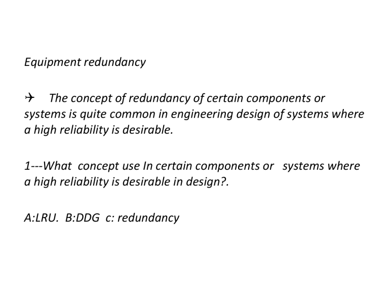 Equipment redundancy