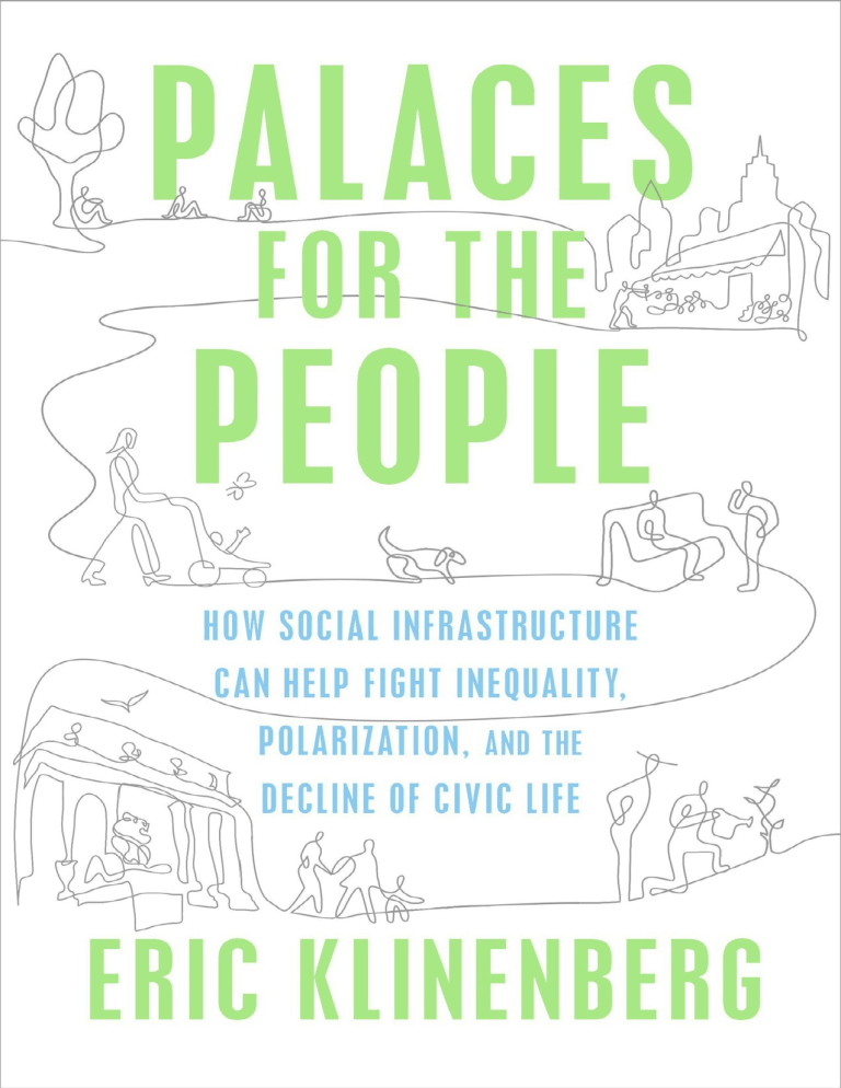 eric klinenberg palaces for the people