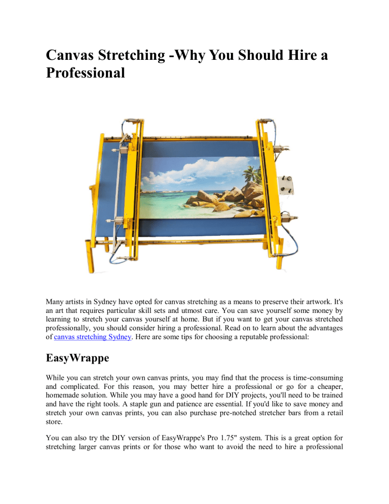 Canvas Stretching Why You Should Hire a Professional